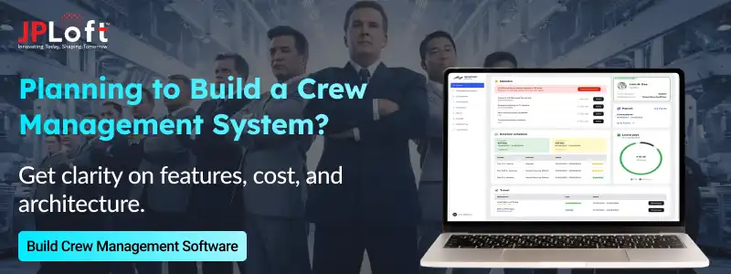 Planning to Build a Crew Management System CTA1